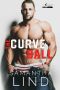 [Indianapolis Lightning 02] • The Curve Ball (Indianapolis Lightning Book 2)